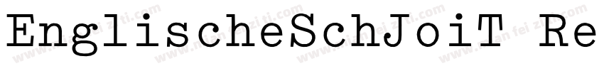 EnglischeSchJoiT Regular字体转换